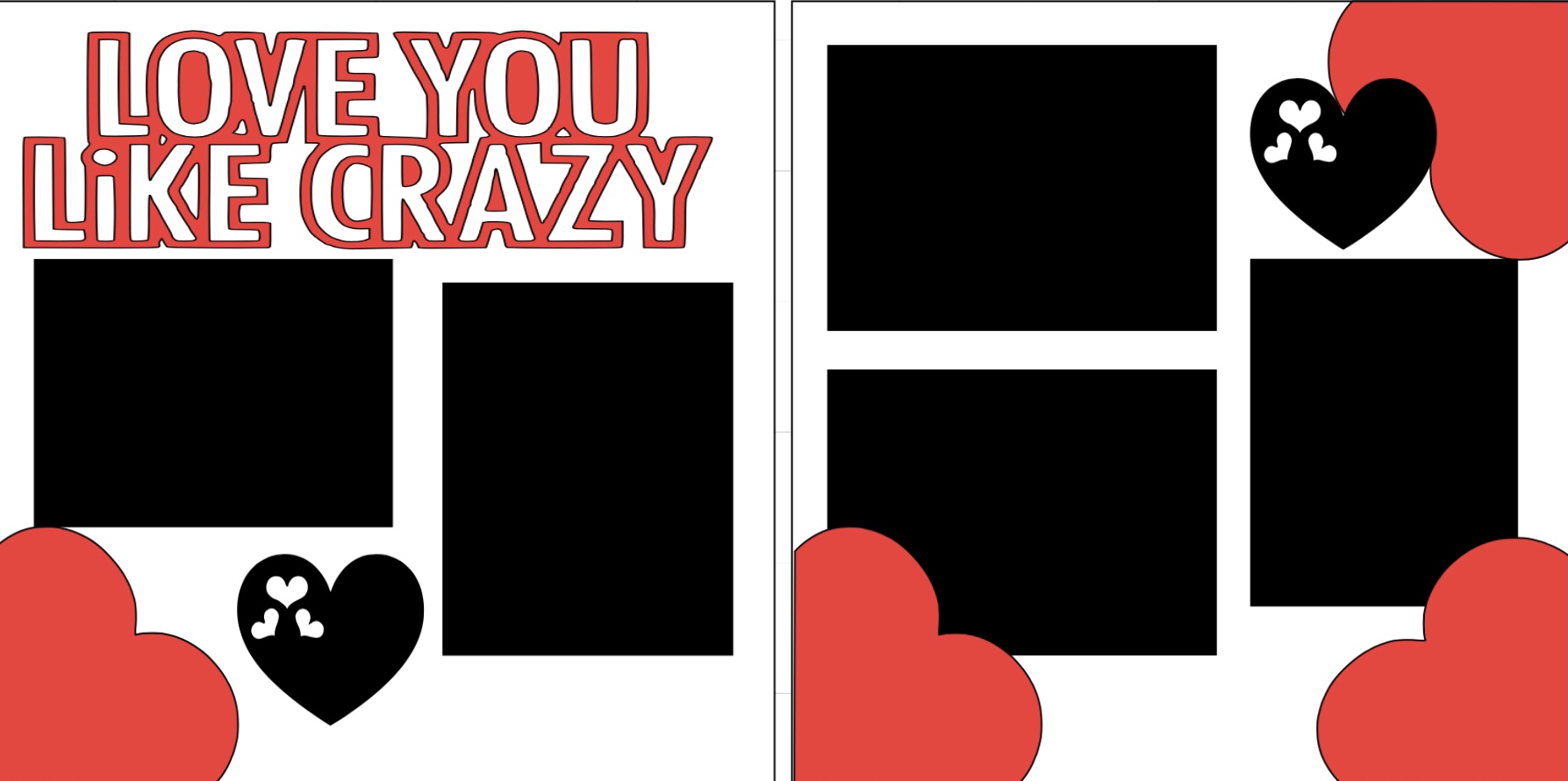 LOVE YOU LIKE CRAZY DIE CUTS ONLY