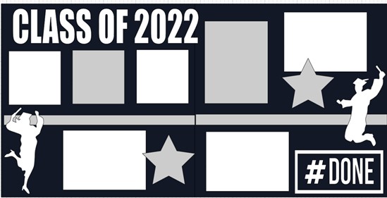 DONE CLASS OF 2022 DIE  CUTS ONLY