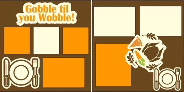 Gobble til you Wobble  -  page kit